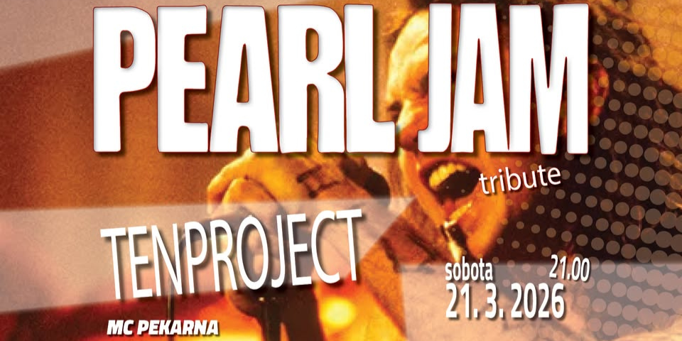 PEARL JAM tribute koncert MC Pekarna