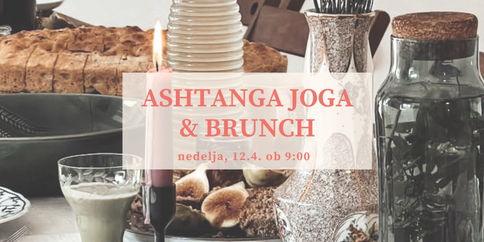 Ashtanga joga & brunch v Jogalnici