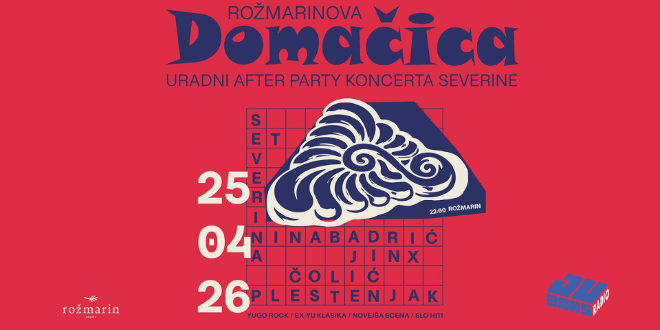 Rožmarinova DOMAČICA - SEVERINA after party