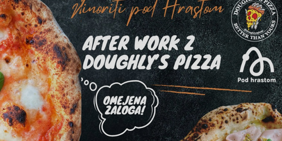 AFTER WORK MINORITI x DOUGHLY's PIZZA