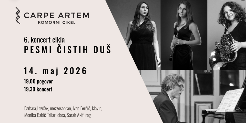 Pesmi čistih duš: 6. koncert cikla Carpe artem