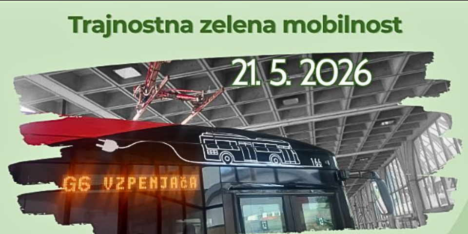 Strokovni posvet Trajnostna zelena mobilnost
