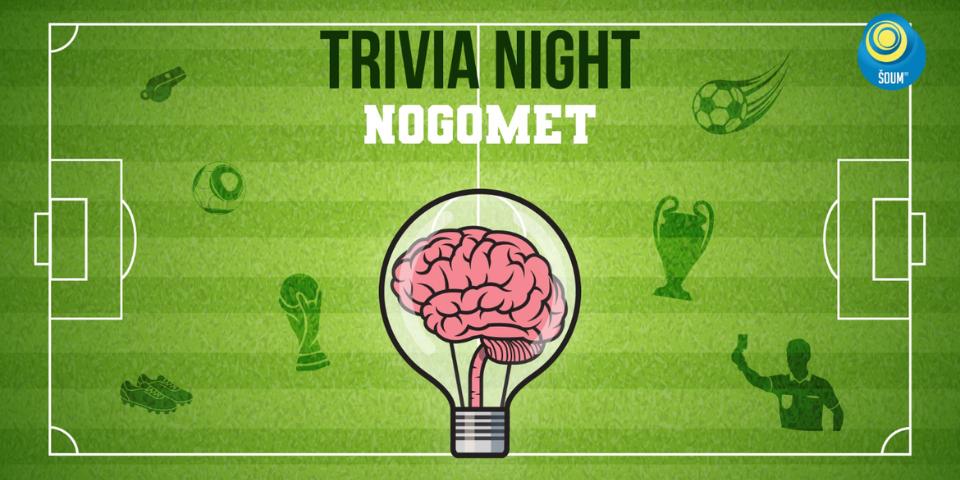 TRIVIA NIGHT na prostem Nogomet TRIVIA NIGHT na prostem Nogomet