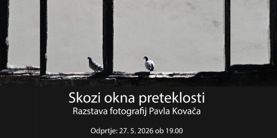 Odprtje razstave - Pavle Kovač: Skozi okna preteklosti Odprtje razstave - Pavle Kovač: Skozi okna preteklosti