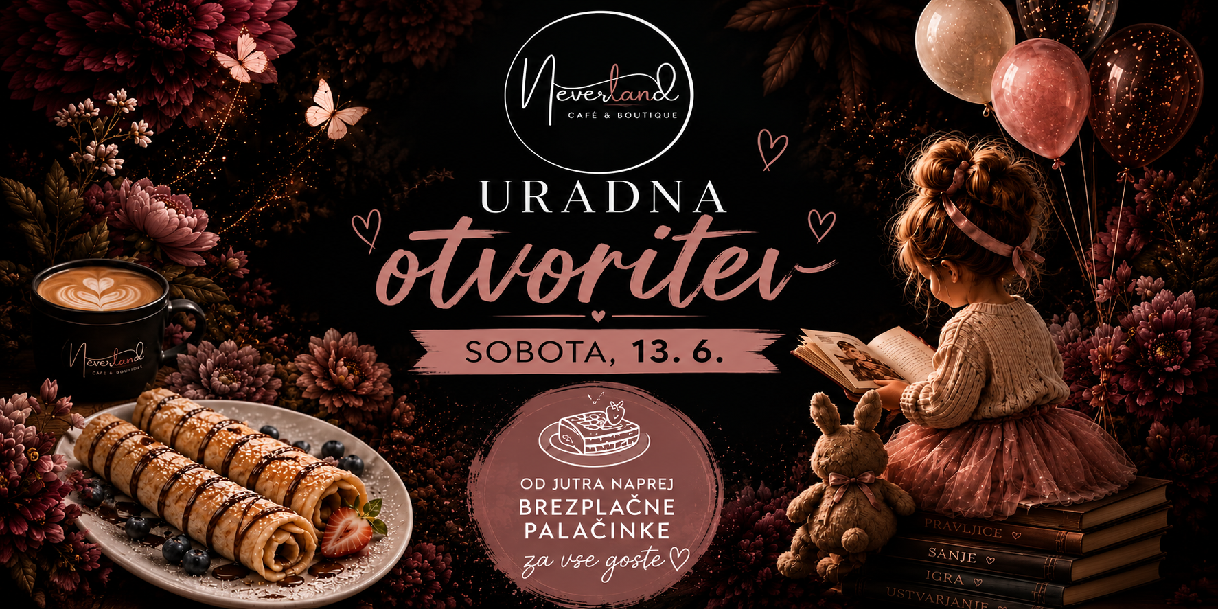 Uradna otvoritev NeverLANd Cafe & Boutique