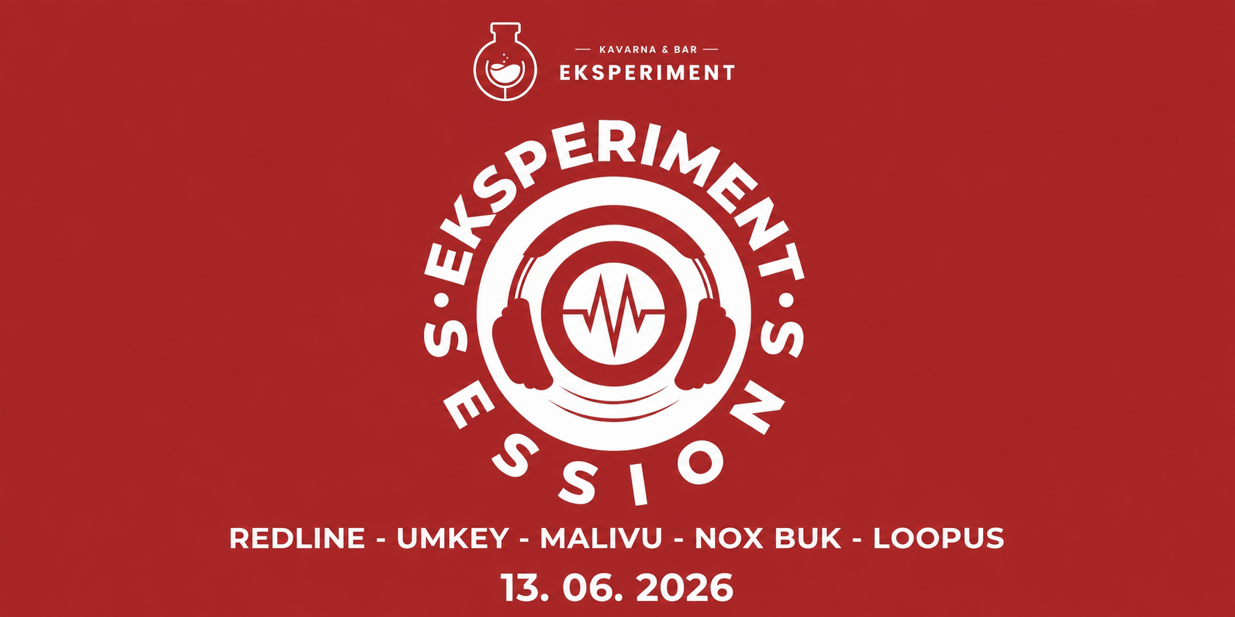 Eksperiment sessions: Redline, Umkey, Malivu, Nox Buk, Loopus Eksperiment sessions: Redline, Umkey, Malivu, Nox Buk, Loopus