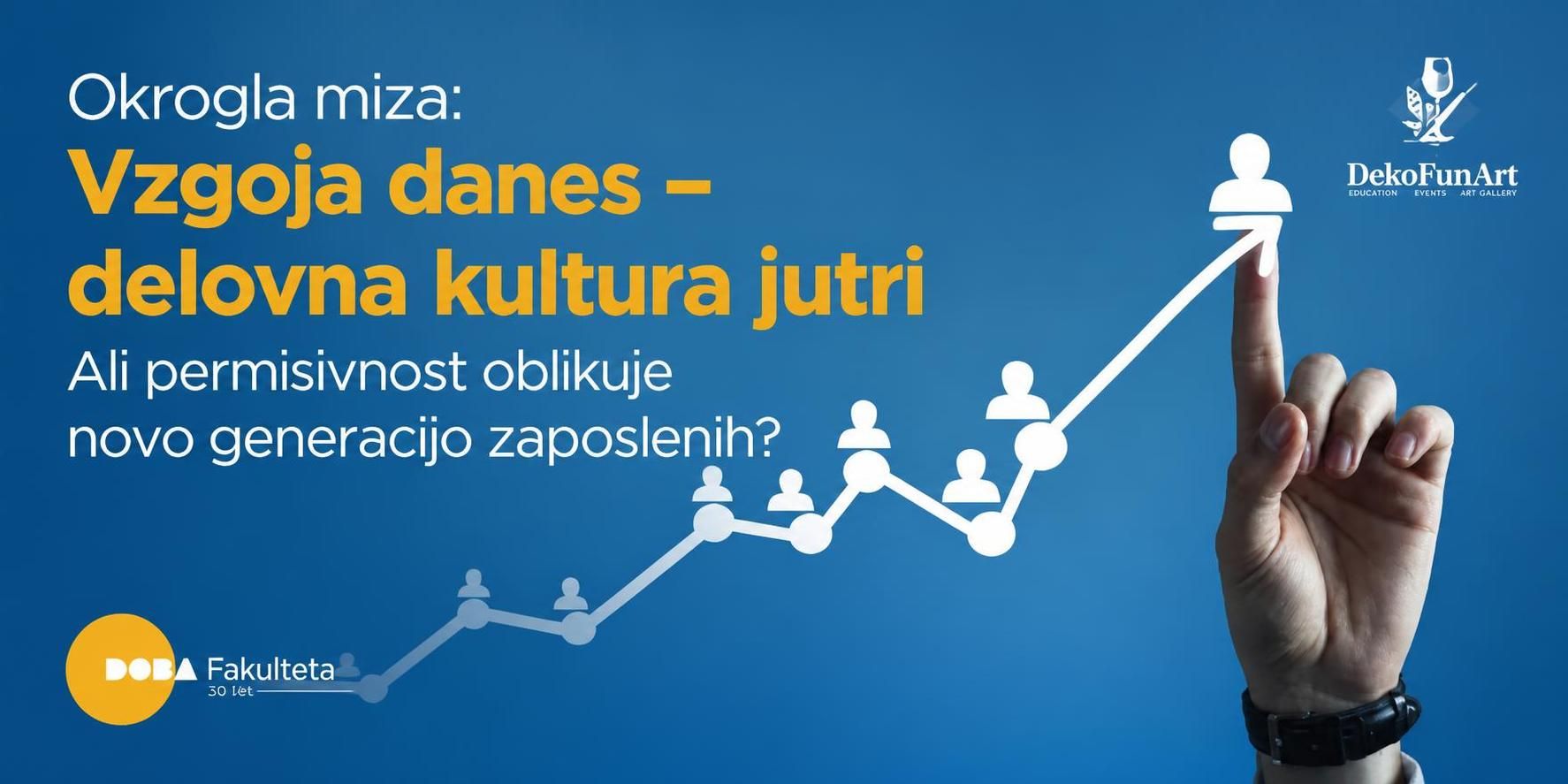 Vzgoja danes - delovna kultura jutri
