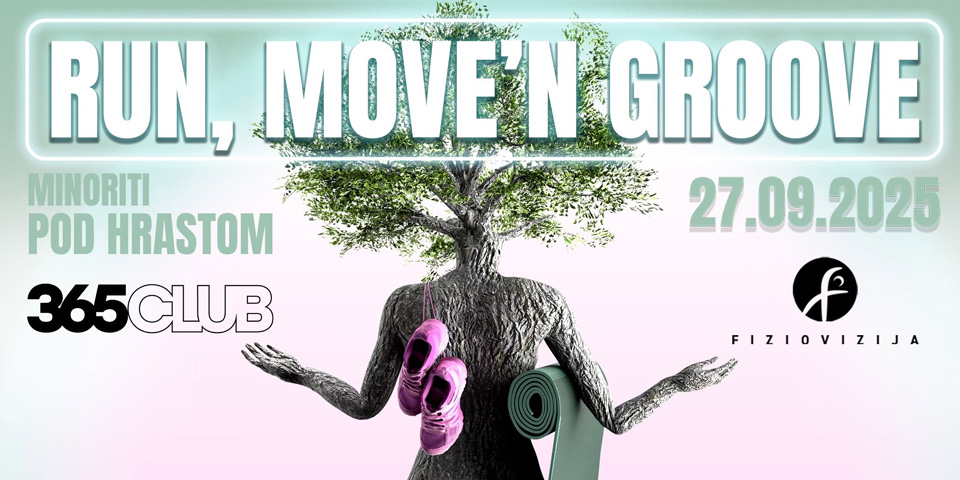 RUN, MOVE’n GROOVE