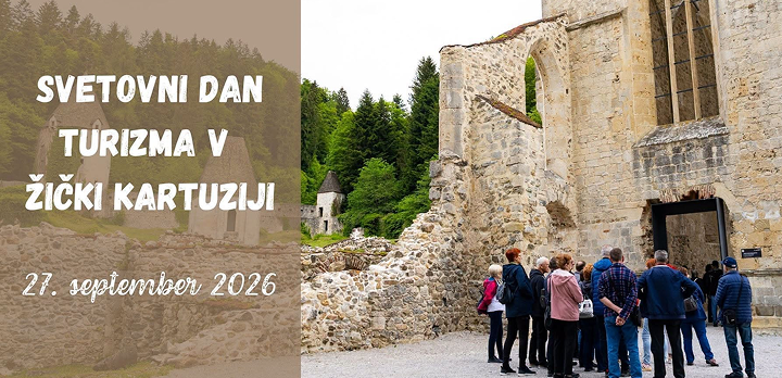Svetovni dan turizma v Žički kartuziji Svetovni dan turizma v Žički kartuziji