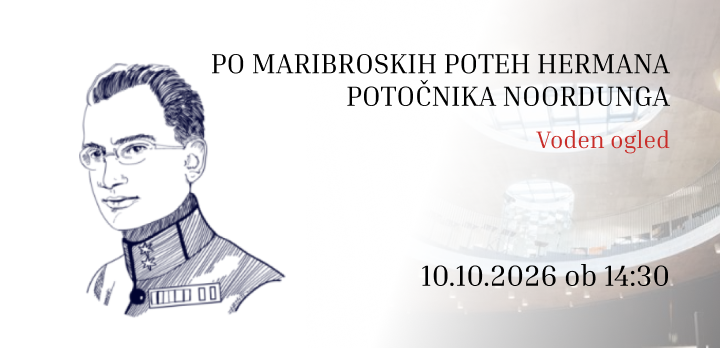 Vodeno doživetje - Po mariborskih poteh Hermana Potočnika Noordunga