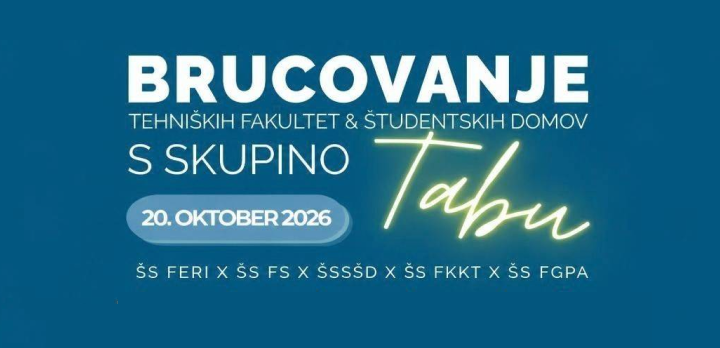 Brucovanje tehniških fakultet in študentskih domov || TABU Brucovanje tehniških fakultet in študentskih domov || TABU