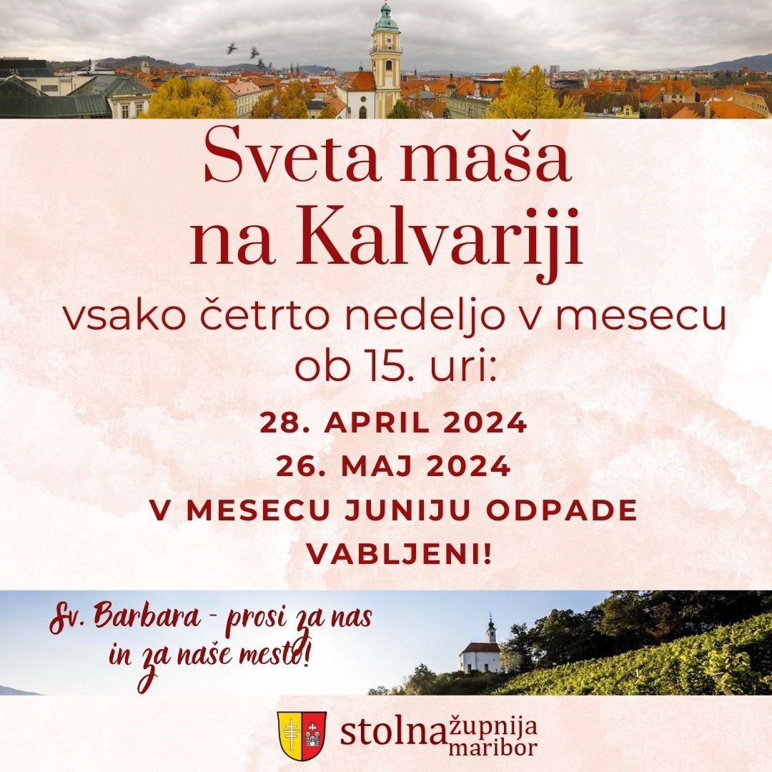Sveta maša na mariborski Kalvariji Sveta maša na mariborski Kalvariji