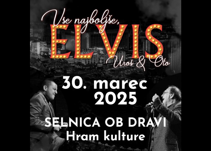 Vse najboljše, ELVIS - Oto Pestner & Uroš Perić