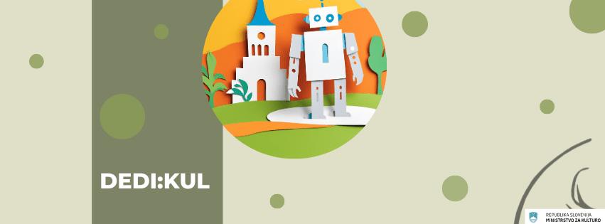 Robotika na presečišču umetnosti in dediščine Robotika na presečišču umetnosti in dediščine