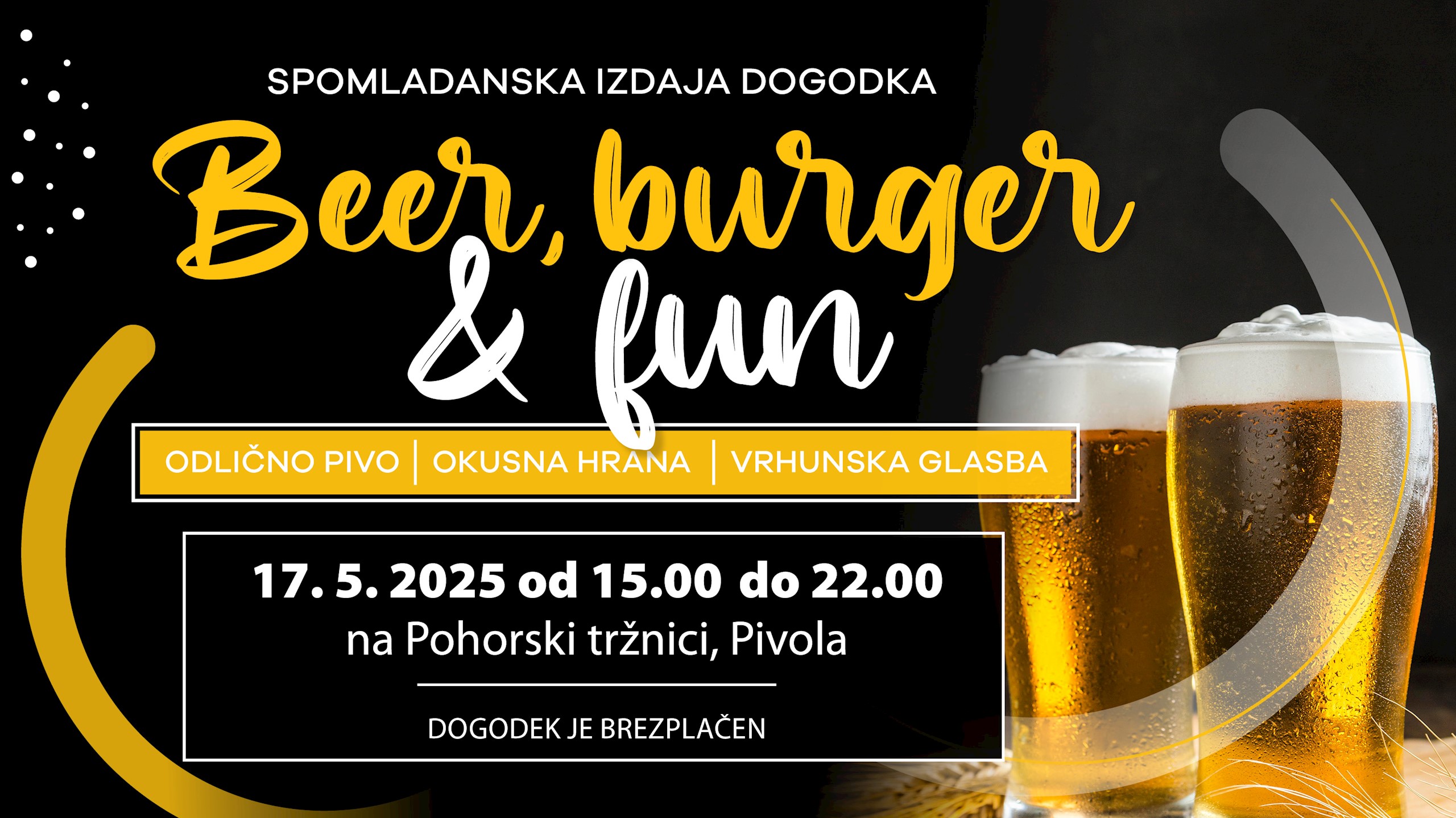 Pomlad na Pohorski tržnici: Beer, Burger & Fun Pomlad na Pohorski tržnici: Beer, Burger & Fun