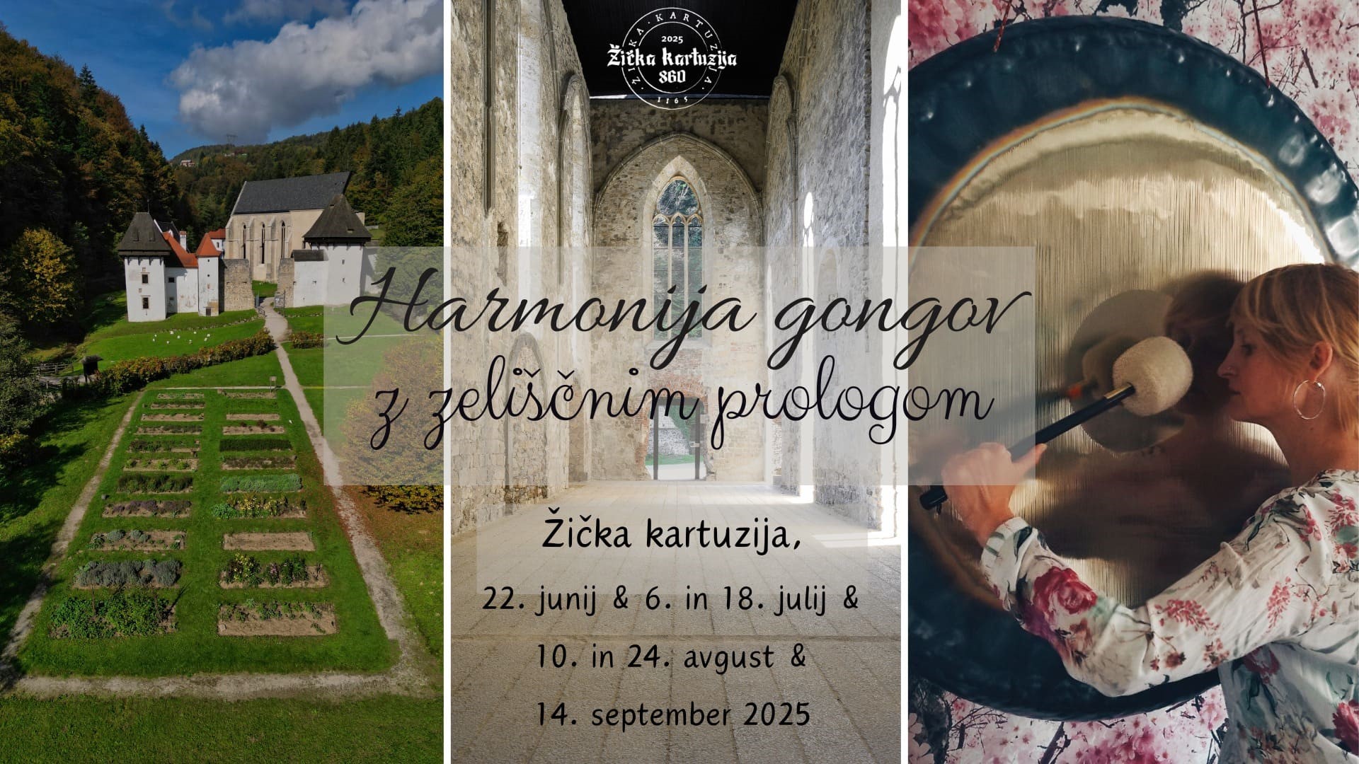 Harmonija gongov z zeliščnim prologom v Žički kartuziji Harmonija gongov z zeliščnim prologom v Žički kartuziji