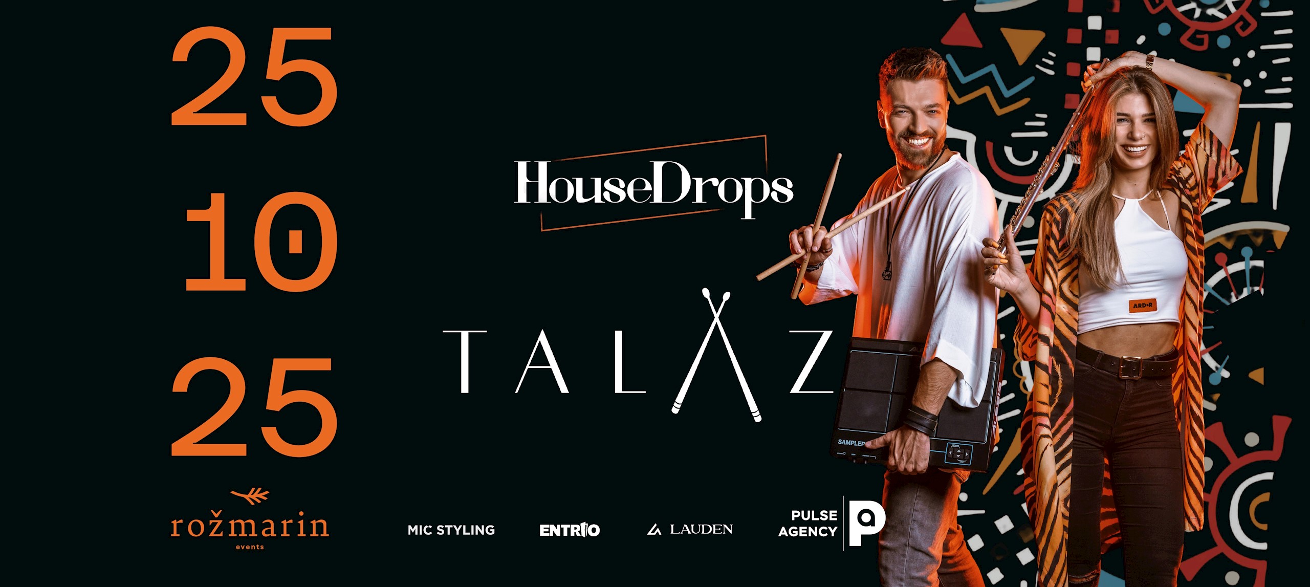 HOUSE DROPS - TALAZ HOUSE DROPS - TALAZ