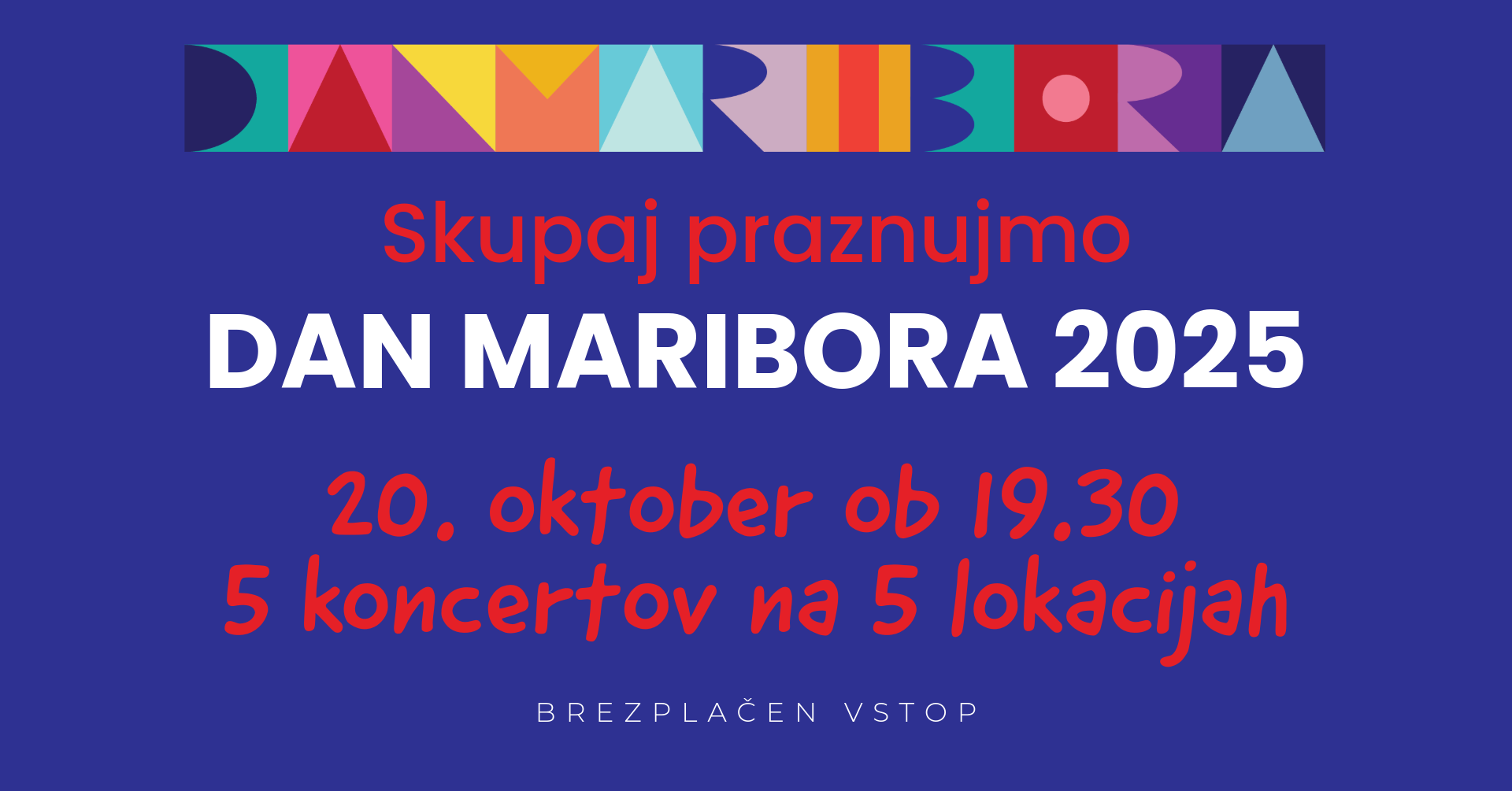 Dan Maribora 2025: 5 koncertov na 5 lokacijah
