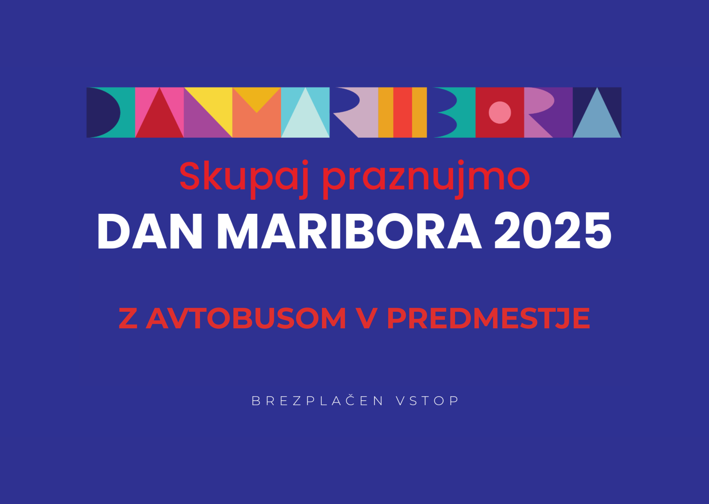 Dan Maribora 2025 | Z avtobusom v predmestje Dan Maribora 2025 | Z avtobusom v predmestje