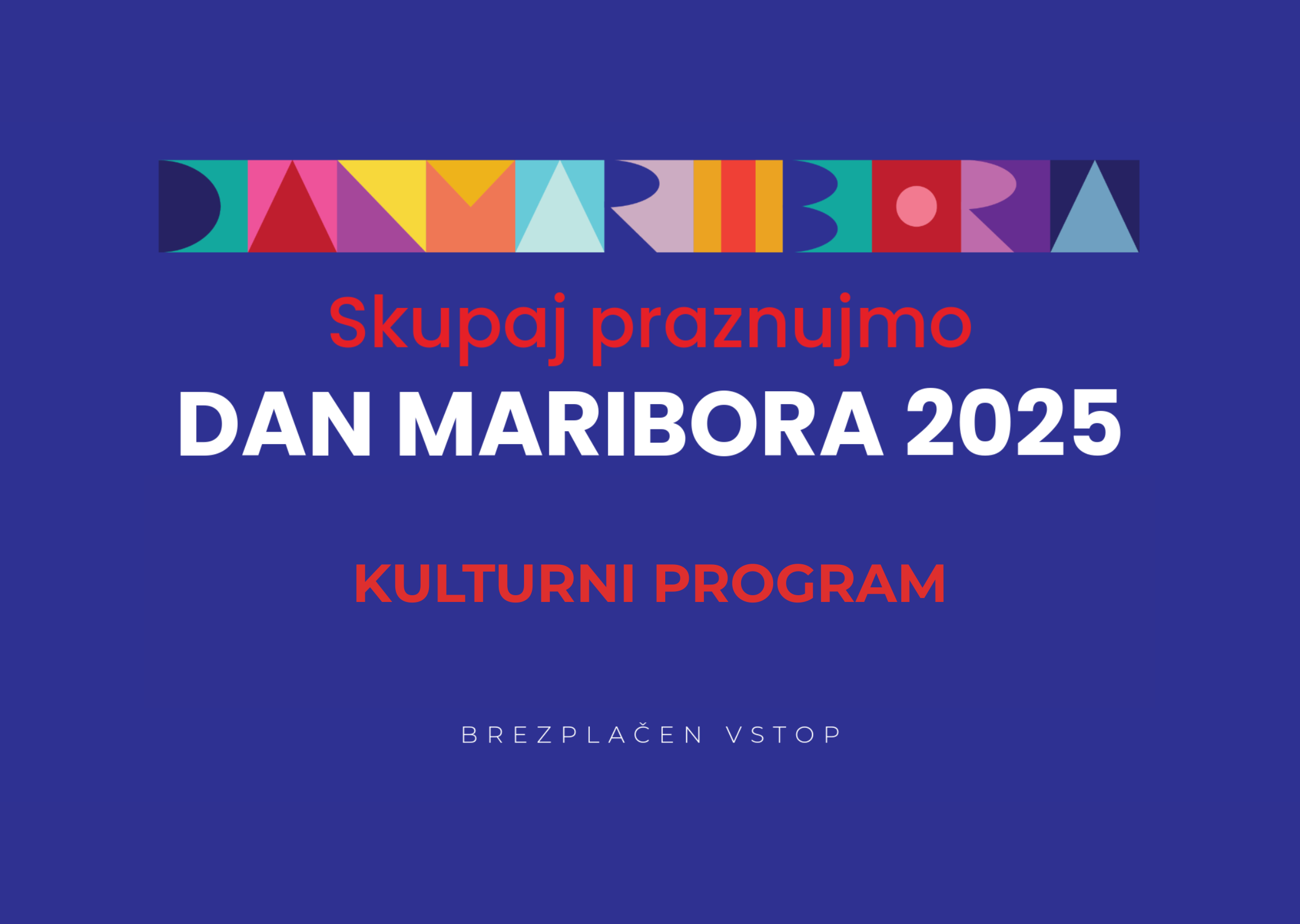 Dan Maribora 2025 | Kulturni program