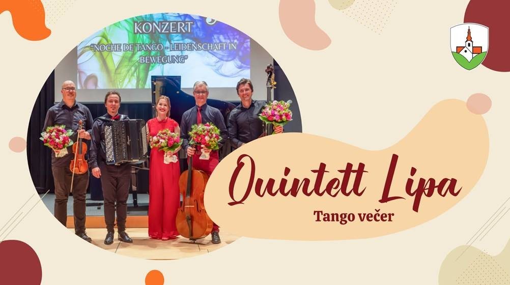 Tango večer v Lenartu - Quintett Lipa Tango večer v Lenartu - Quintett Lipa