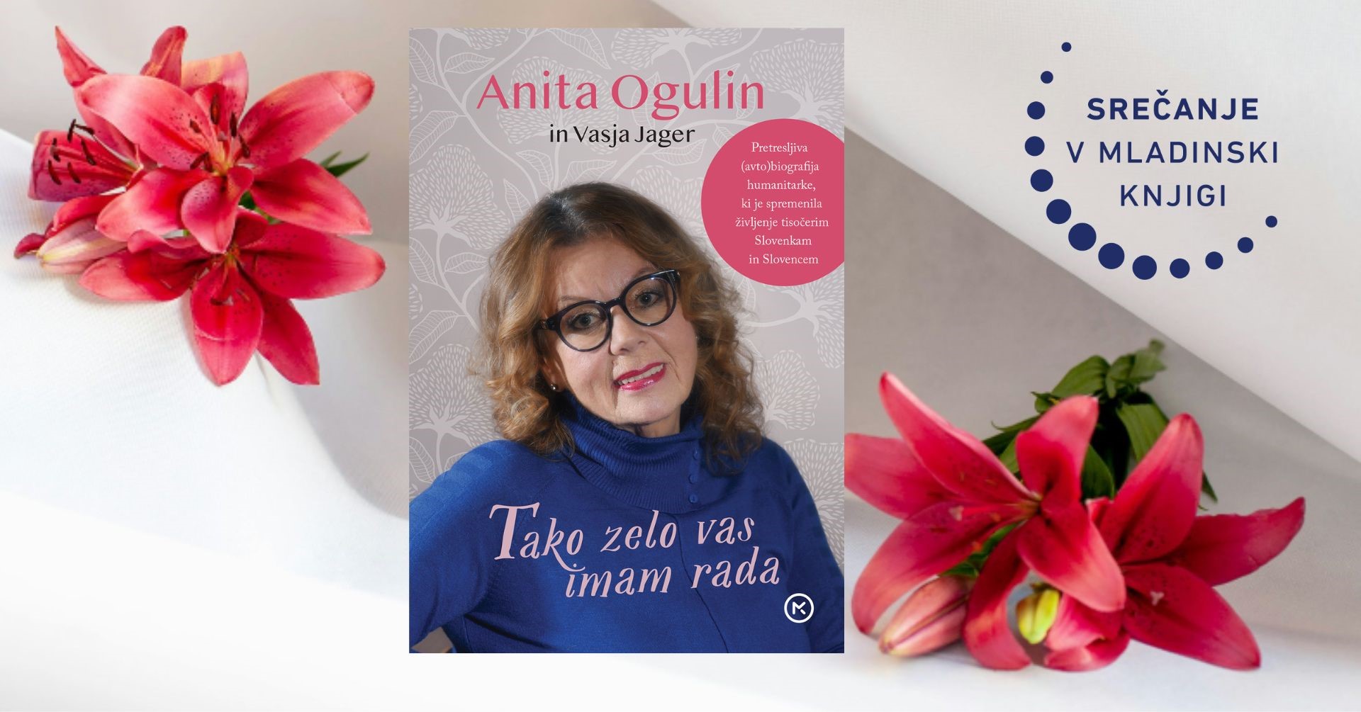 Anita Ogulin, ena najbolj srčnih in predanih humanitark