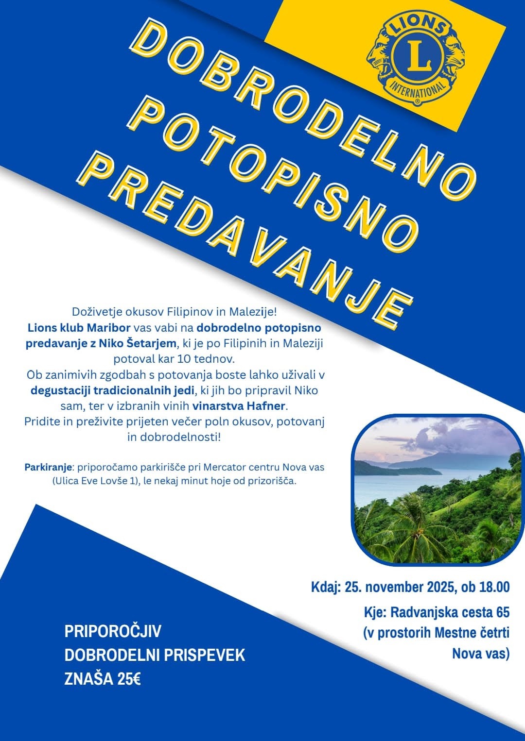 Dobrodelno potopisno predavanje: Okusi Filipinov in Malezije Dobrodelno potopisno predavanje: Okusi Filipinov in Malezije