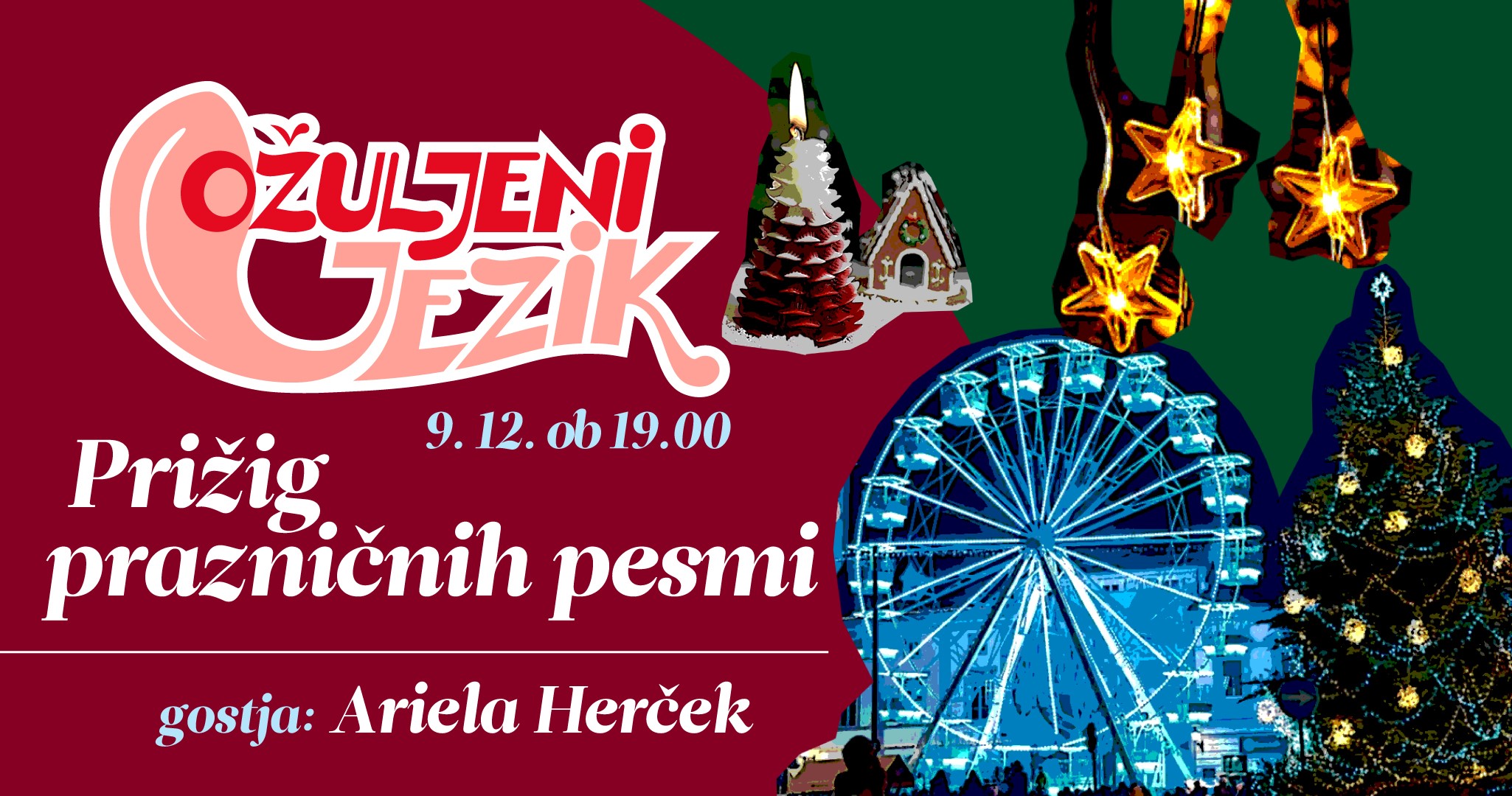 Ožuljeni jezik: Prižig prazničnih pesmi