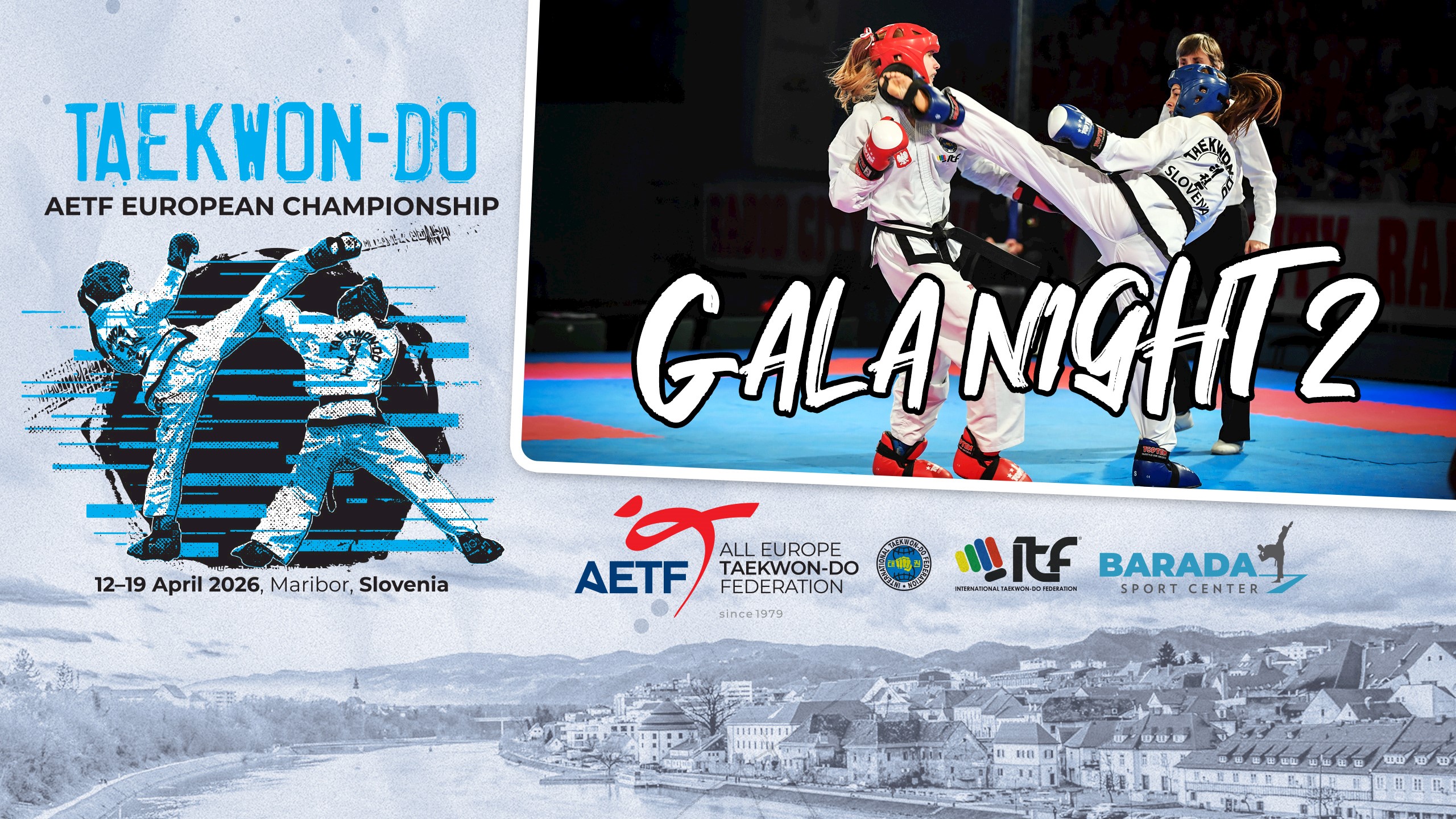 Gala finalne borbe AETF Evropskega prvenstva v taekwondoju Gala finalne borbe AETF Evropskega prvenstva v taekwondoju