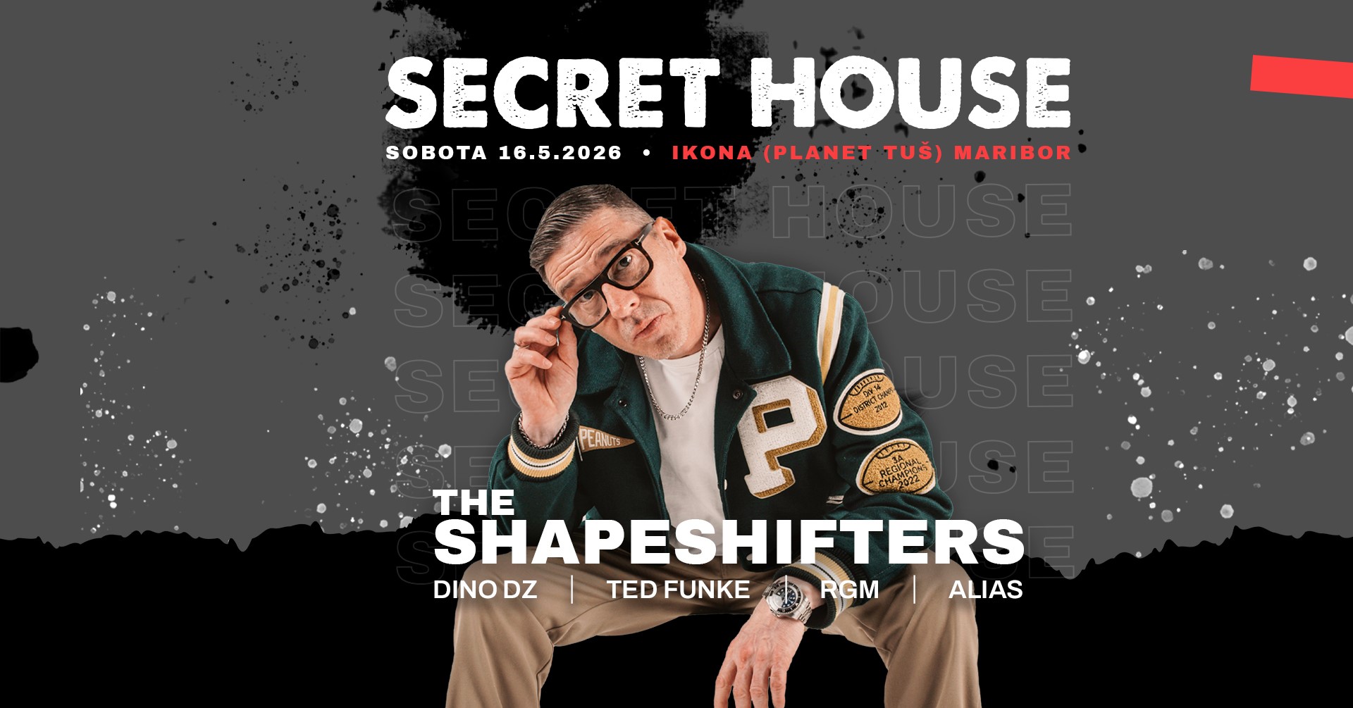 Secret House z The Shapeshifters (Ikona (Planet Tuš) Maribor, 16.5.2026)