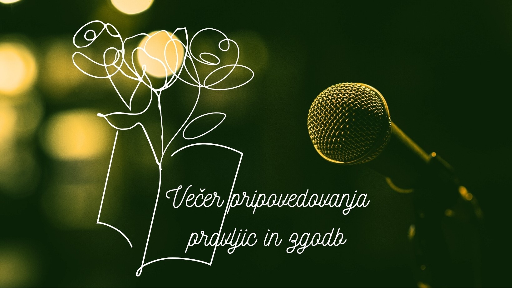 VEČER PRIPOVEDOVANJA PRAVLJIC IN ZGODB