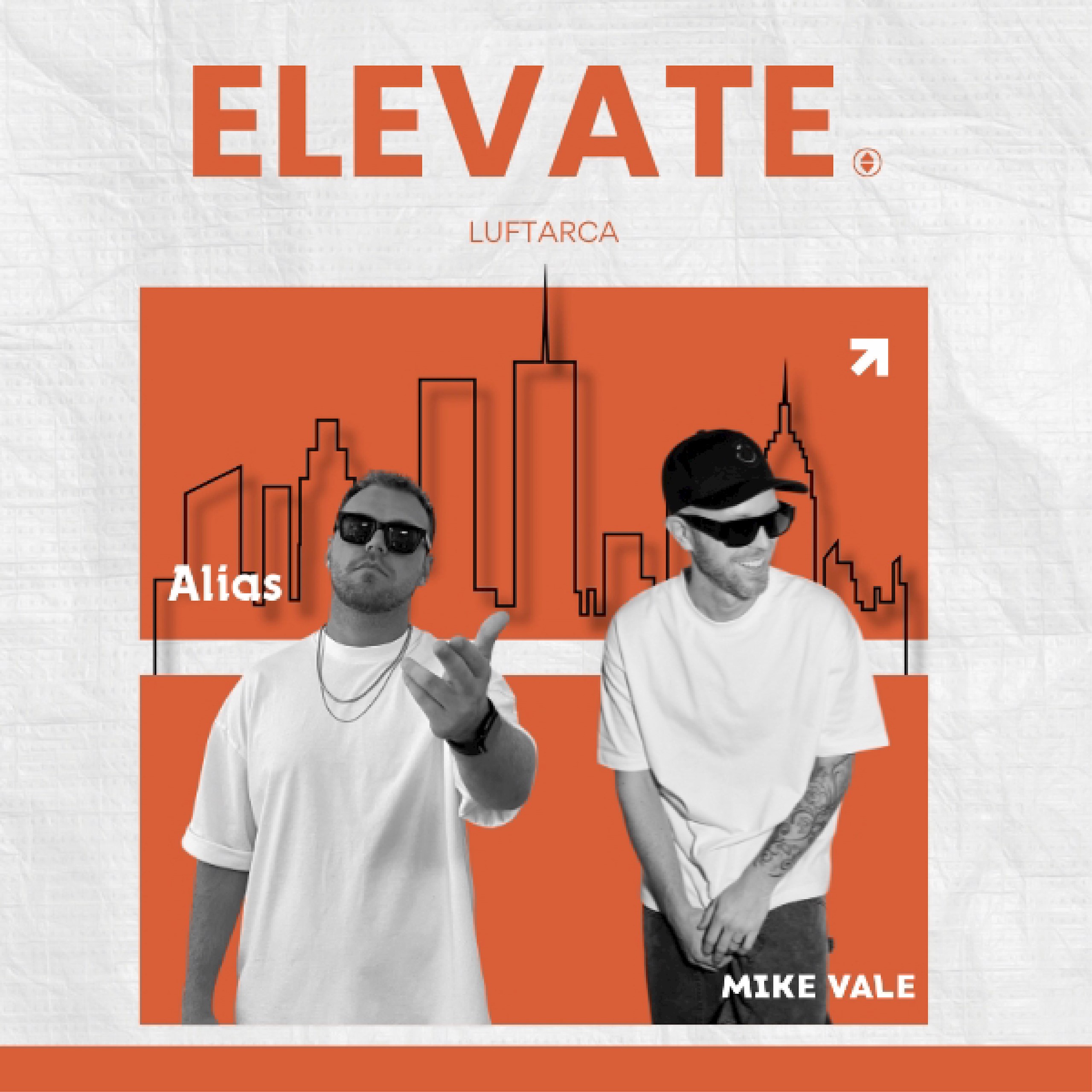 ELEVATE with ALIAS & MIKE VALE @ Luftarca ELEVATE with ALIAS & MIKE VALE @ Luftarca
