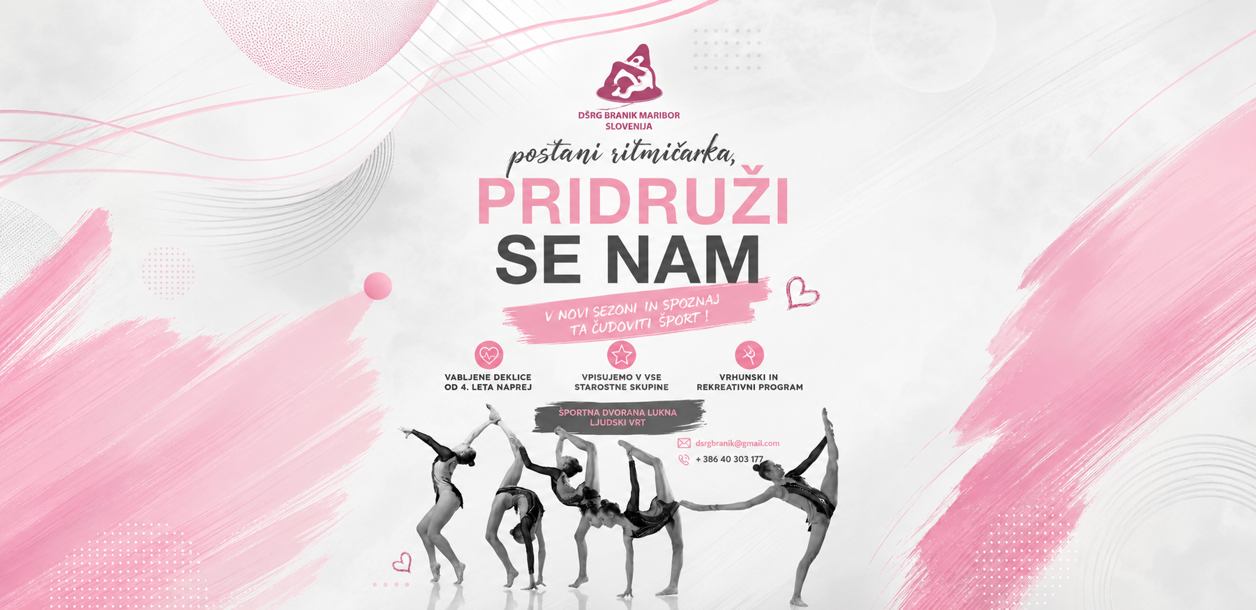 Dnevi odprtih vrat za ritmično gimnastiko DŠRG BRANIK Dnevi odprtih vrat za ritmično gimnastiko DŠRG BRANIK