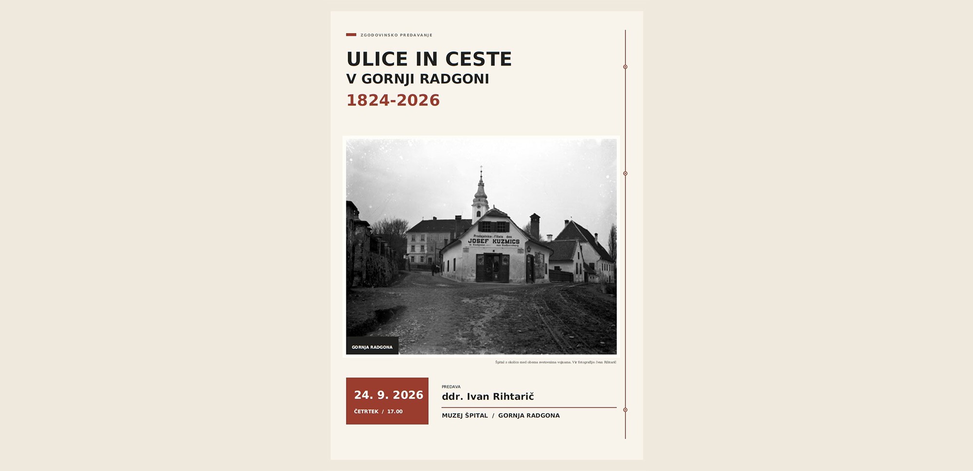Predavanje ddr. Ivana Rihtariča: Ulice in ceste v Gornji Radgoni 1824-2026 Predavanje ddr. Ivana Rihtariča: Ulice in ceste v Gornji Radgoni 1824-2026
